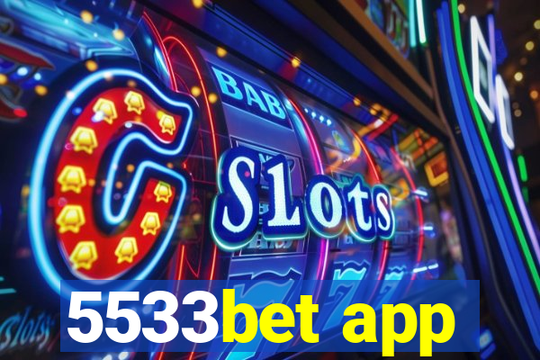5533bet app